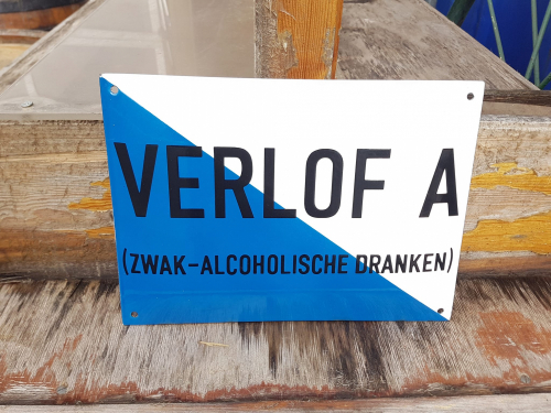 Emaille bord Verlof A (Zwak alcoholische dranken)😎